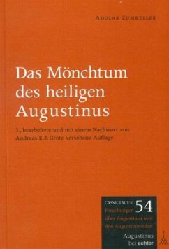 Das Mönchtum des heiligen Augustinus - Zumkeller, Adolar