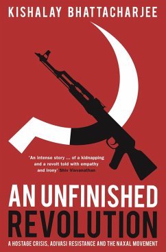 An Unfinished Revolution (eBook, ePUB) - Bhattacharjee, Kishalay