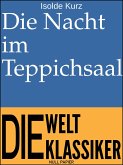 Die Nacht im Teppichsaal (eBook, PDF)