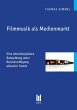 Filmmusik als Medienmarkt (eBook, PDF) - Bild 1