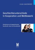 Geschlechterunterschiede in Kooperation und Wettbewerb (eBook, PDF)
