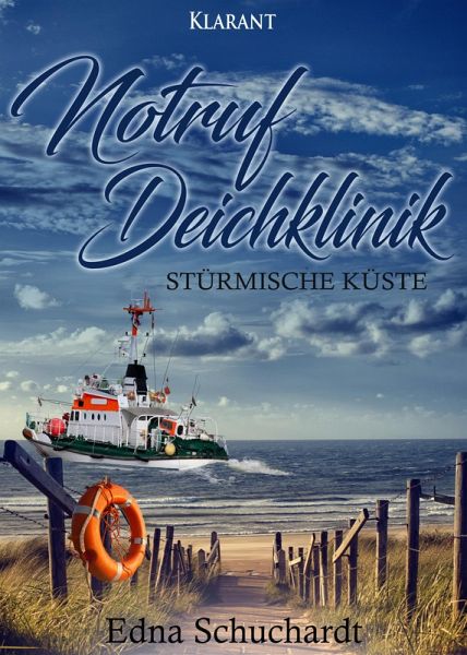 Notruf Deichklinik. Stürmische Küste (eBook, ePUB) Notruf Deichklinik. Stürmische Küste (eBook, ePUB)