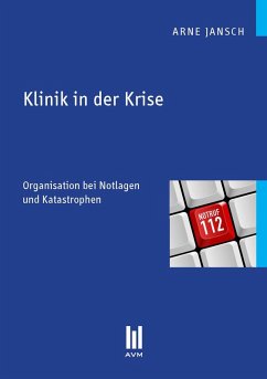 Klinik in der Krise (eBook, PDF) - Jansch, Arne