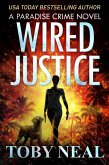Wired Justice (Paradise Crime Thrillers, #6) (eBook, ePUB)