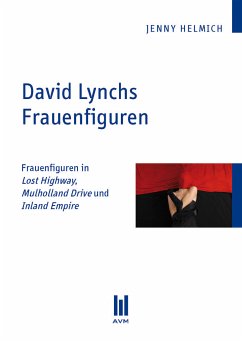 David Lynchs Frauenfiguren (eBook, PDF) - Helmich, Jenny