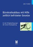 Bürokratieabbau mit Hilfe zeitlich befristeter Gesetze (eBook, PDF)