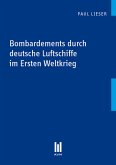 Bombardements durch deutsche Luftschiffe im Ersten Weltkrieg (eBook, PDF)