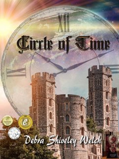 Circle of Time (eBook, ePUB) - Welch, Debra Shiveley