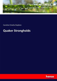 Quaker Strongholds