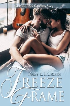 Freeze Frame (Superstars, #2) (eBook, ePUB) - Rodgers, Mary B.