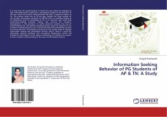 Information Seeking Behavior of PG Students of AP & TN: A Study - Prabhavathi, Doriginti