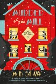 Murder at the Mill (eBook, ePUB) Murder at the Mill (eBook, ePUB)
