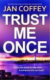 Trust Me Once (eBook, ePUB)