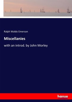 Miscellanies - Emerson, Ralph Waldo