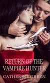 Return of the Vampire Hunter (British Vampire Hunter Series) (eBook, ePUB)