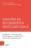 Diakonie im reformierten Protestantismus (eBook, PDF)