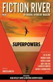 Fiction River: Superpowers (Fiction River: An Original Anthology Magazine) (eBook, ePUB)