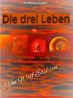 Die drei Leben (eBook, ePUB) - Eriksen, Wolf