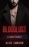 Bloodlust A New Thirst Book (eBook, ePUB)