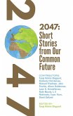2047 Short Stories from Our Common Future (eBook, ePUB)