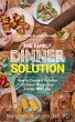 The Family Dinner Solution: How to... - Bild 1