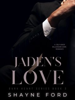 Jaden's Love (Dark Heart, #3) (eBook, ePUB) - Ford, Shayne