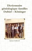 Dictionnaire généalogique familles Dubief - Köninger