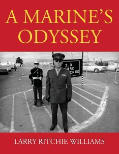 A Marine's Odyssey - Williams, Larry Ritchie