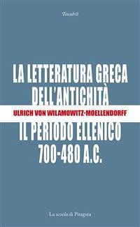 La letteratura greca dell'antichità (eBook, PDF) - von Wilamowitz, Ulrich