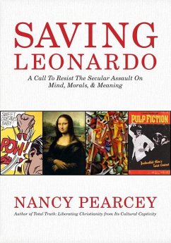 Saving Leonardo - Pearcey, Nancy