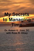 My Secrets to Managing Time