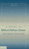 A Guide to Biblical Hebrew Syntax