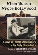 When Women Wrote Hollywood - Bild 1