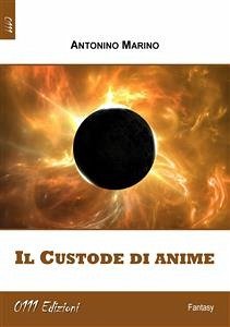 Il Custode di anime (eBook, ePUB) - Marino, Antonino