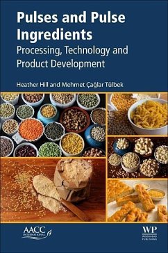 Pulses and Pulse Ingredients - Hill, Heather; Tulbek, Mehmet Caglar