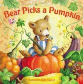 Bear Picks a Pumpkin Bear Picks a Pumpkin