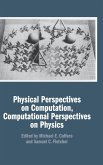 Physical Perspectives on Computation, Computational Perspectives on Physics