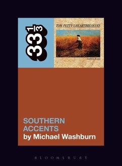 Tom Petty's Southern Accents - Washburn, Michael (Independent Scholar, USA)
