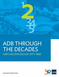 ADB Through the Decades - Asian Development Bank