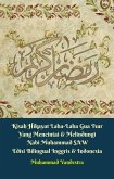 Kisah Hikayat Laba-Laba Gua Tsur Yang Mencintai & Melindungi Nabi Muhammad SAW Edisi Bilingual Inggris & Indonesia (eBook, ePUB)