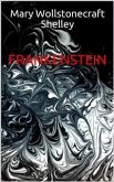 Frankenstein (eBook, ePUB)