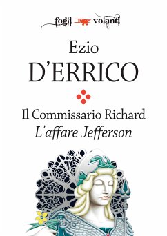 Il commissario Richard. L'affare Jefferson (eBook, ePUB) - D'Errico, Ezio