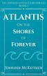 Atlantis On the Shores of Forever (The... - Bild 1