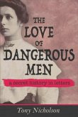 The Love of Dangerous Men