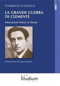 La grande guerra di Clemente (eBook, ePUB) - d'Angelo, Fiammetta