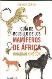 Guía de bolsillo de los mamíferos de África - Kingdon, Jonathan