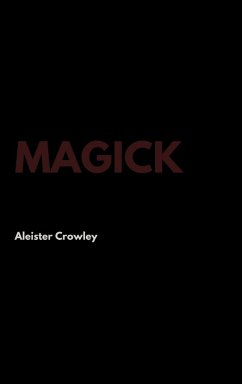 Magick - Crowley, Aleister