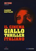 Il cinema giallo-thriller italiano Il cinema giallo-thriller italiano