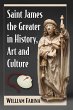 Saint James the Greater in History, Art... - Bild 1