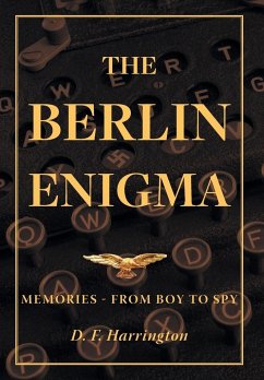 The Berlin Enigma - Harrington, D F